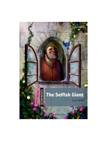 Dominoes: Quick Starter: The Selfish Giant - 9780194249317