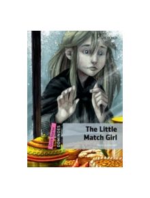 Dominoes: Quick Starter: The Little Match Girl - 9780194249409