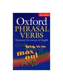 Oxford Phrasal Verbs Dictionary for learners of English - 9780194317214