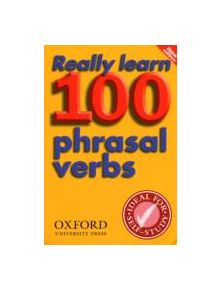 Really Learn 100 Phrasal Verbs - 9780194317443