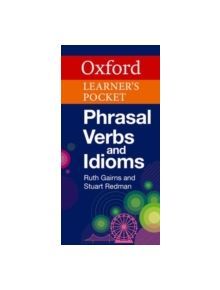 Oxford Learner's Pocket Phrasal Verbs and Idioms - 9780194325493