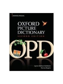 Oxford Picture Dictionary Second Edition: Monolingual (American English) Dictionary - 9780194369763