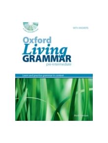 Oxford Living Grammar: Pre-Intermediate: Student's Book Pack - 9780194557139