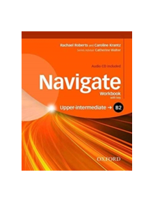 Navigate: B2 Upper-Intermediate: Workbook with CD (without key) - 9780194566797