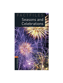 Oxford Bookworms Library Factfiles: Level 2:: Seasons and Celebrations audio pack - 9780194620819