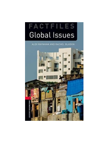 Oxford Bookworms Library: Factfiles Level 3: Global Issues - 9780194624589