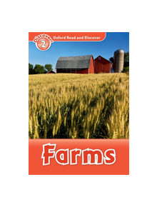 Oxford Read and Discover: Level 2: Farms - 9780194646833