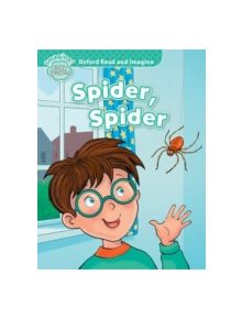 Oxford Read and Imagine: Early Starter:: Spider, Spider - 9780194722292