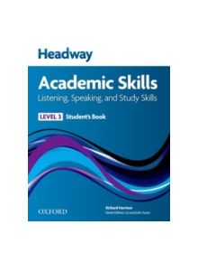 Headway Academic Skills: 3: Listening, Speaking, and Study Skills Student's Book - 9780194741583