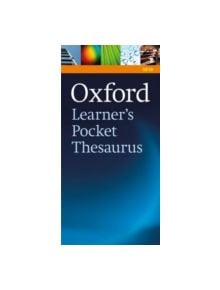 Oxford Learner's Pocket Thesaurus - 9780194752046