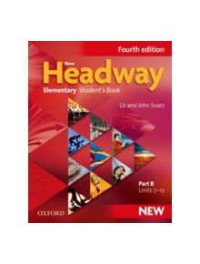 New Headway: Elementary A1 - A2: Student's Book B - 9780194769006