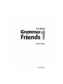 Grammar Friends 1: Teacher's Book - 9780194780063