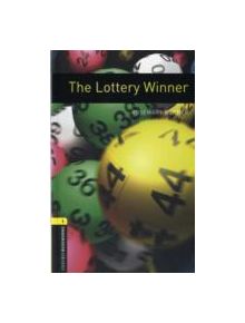 Oxford Bookworms Library: Level 1:: The Lottery Winner - 9780194789073