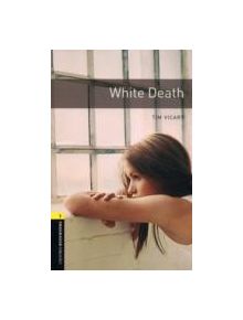 Oxford Bookworms Library: Level 1:: White Death audio CD pack - 9780194789233