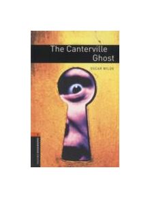 Oxford Bookworms Library: Level 2:: The Canterville Ghost - 9780194790536