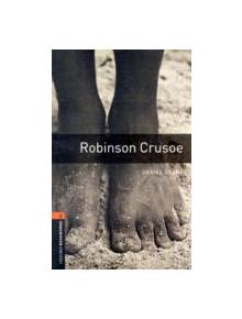 Oxford Bookworms Library: Level 2:: Robinson Crusoe - 9780194790703