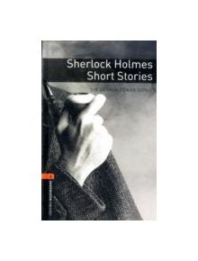 Oxford Bookworms Library: Level 2:: Sherlock Holmes Short Stories - 9780194790710