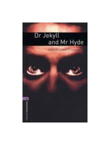 Oxford Bookworms Library: Level 4:: Dr Jekyll and Mr Hyde - 9780194791700