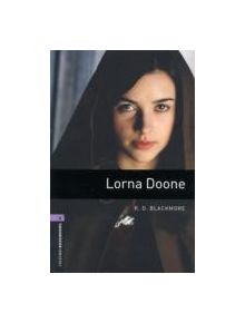 Oxford Bookworms Library: Level 4:: Lorna Doone - 9780194791779