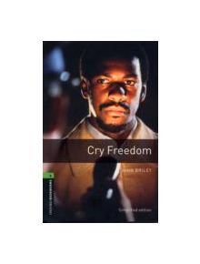 Oxford Bookworms Library: Level 6:: Cry Freedom - 9780194792561