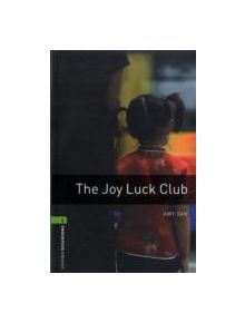 Oxford Bookworms Library: Level 6:: The Joy Luck Club - 9780194792639