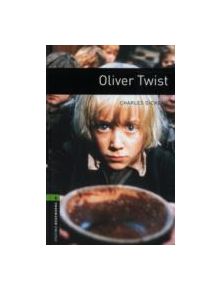 Oxford Bookworms Library: Level 6:: Oliver Twist - 9780194792660