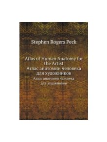 Atlas of Human Anatomy for the Artist - 9780195030952