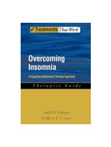 Overcoming Insomnia: Therapist Guide - 9780195365894