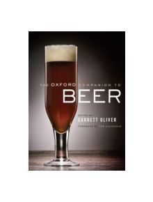 The Oxford Companion to Beer - 9780195367133