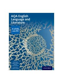 AQA English Language and Literature: A Level and AS - 9780198337492