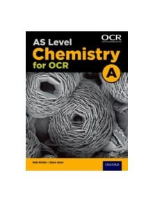 A Level Chemistry for OCR A: Year 1 and AS - 9780198351962