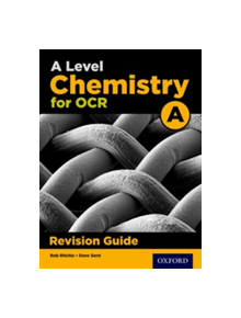 A Level Chemistry for OCR A Revision Guide - 9780198351993