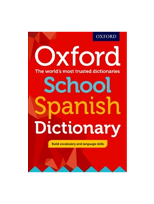 Oxford School Spanish Dictionary - 8477 - 9780198407997