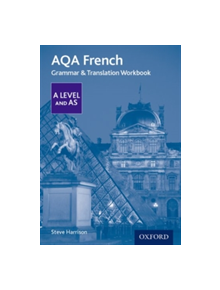 AQA A Level French: Grammar & Translation Workbook - 9780198415534