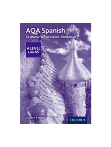 AQA A Level Spanish: Grammar & Translation Workbook - 9780198415558