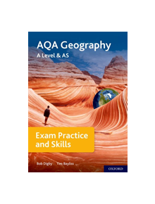 AQA A Level Geography Exam Practice - 9780198432586