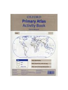 Oxford Primary Atlas Activity Book - 8477 - 9780198480181