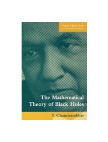 The Mathematical Theory of Black Holes - 9780198503705