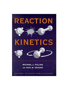 Reaction Kinetics - 9780198555278