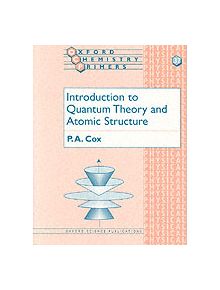 Introduction to Quantum Theory and Atomic Structure - 9780198559160