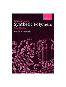 Introduction to Synthetic Polymers - 9780198564706