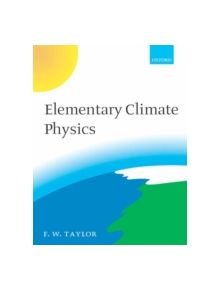 Elementary Climate Physics - 9780198567349