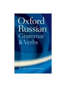 The Oxford Russian Grammar and Verbs - 9780198603801