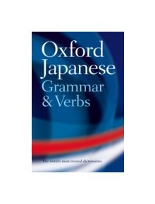 Oxford Japanese Grammar and Verbs - 9780198603825