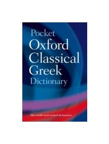 The Pocket Oxford Classical Greek Dictionary - 9780198605126