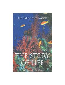 The Story of Life - 9780198607861