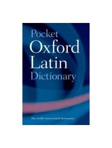 Pocket Oxford Latin Dictionary - 9780198610052