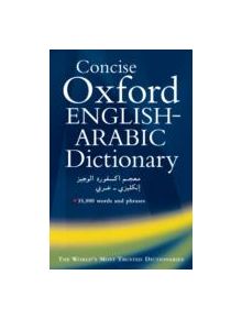 Concise Oxford English-Arabic Dictionary of Current Usage - 9780198643210