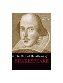 The Oxford Handbook of Shakespeare - 9780198703495