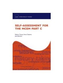 Self-assessment for the MCEM Part C - 9780198717584